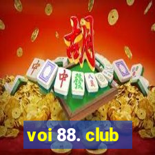 voi 88. club