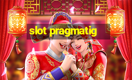 slot pragmatig