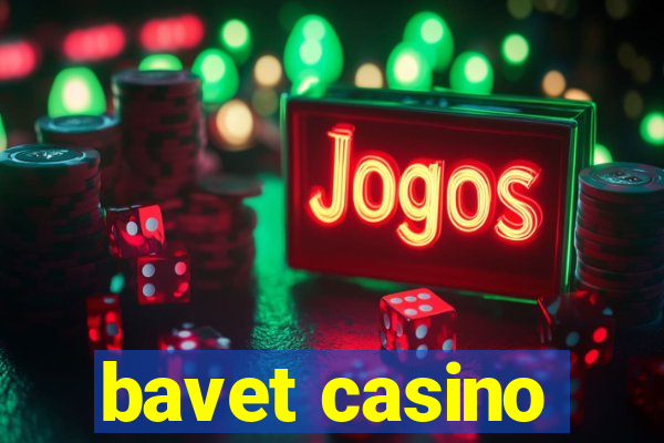 bavet casino