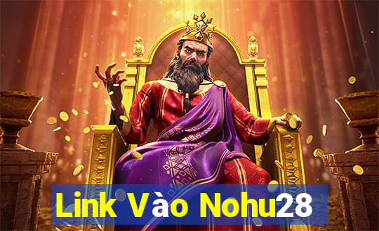 Link Vào Nohu28