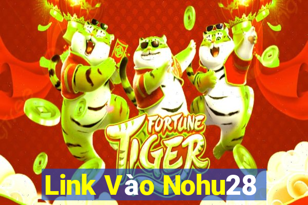 Link Vào Nohu28