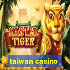 taiwan casino