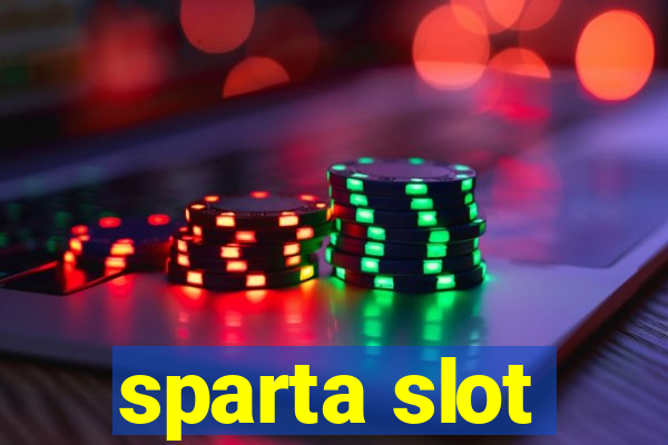 sparta slot