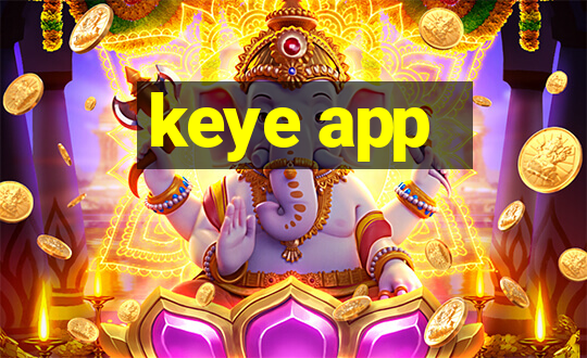 keye app