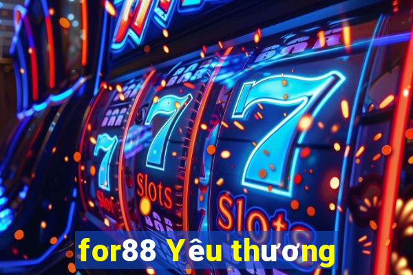 for88 Yêu thương