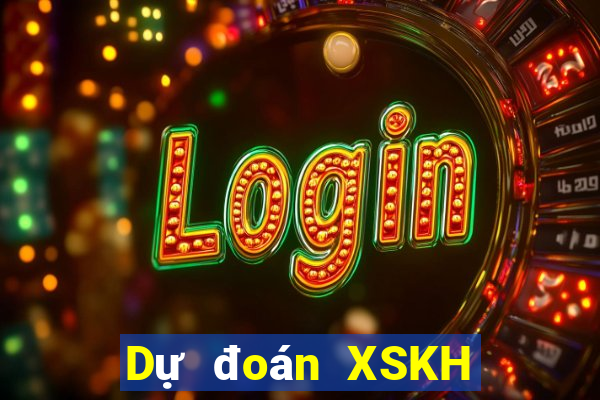 Dự đoán XSKH Thứ 4