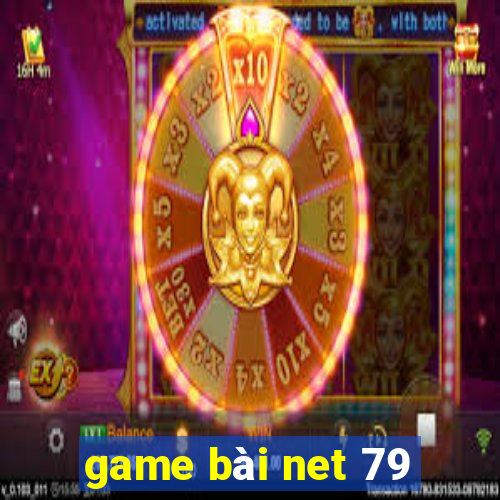 game bài net 79