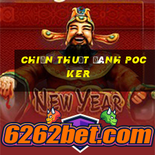 chiến thuật đánh Pocker