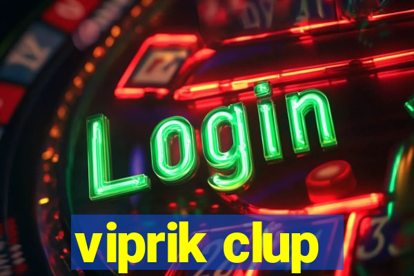 viprik clup