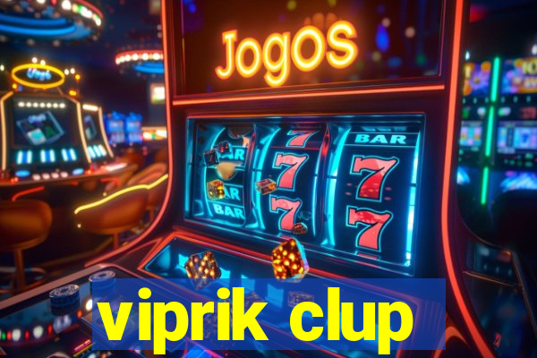 viprik clup