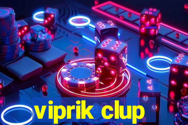 viprik clup