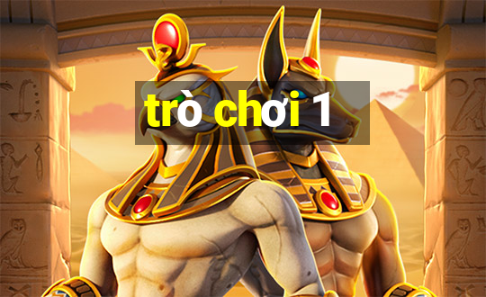 trò chơi 1