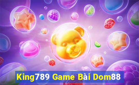 King789 Game Bài Dom88