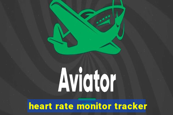 heart rate monitor tracker