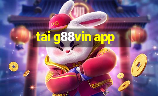 tai g88vin app