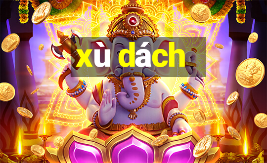 xù dách