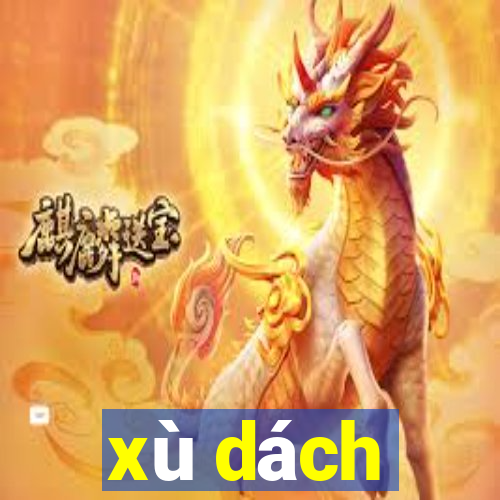 xù dách