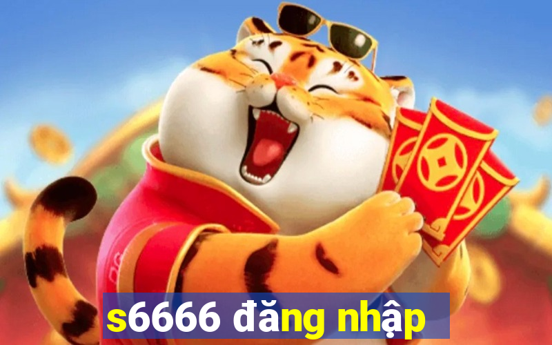 s6666 đăng nhập