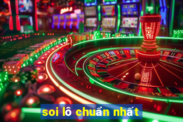 soi lô chuẩn nhất