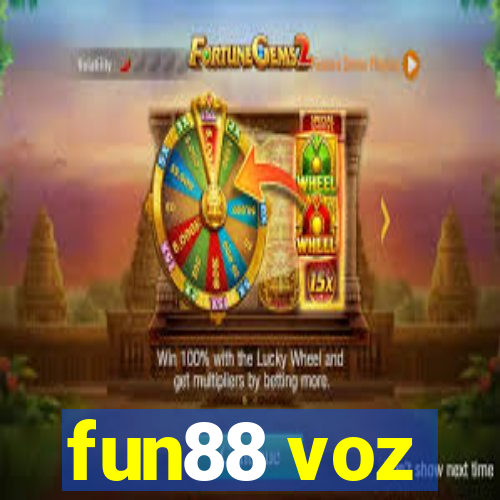 fun88 voz