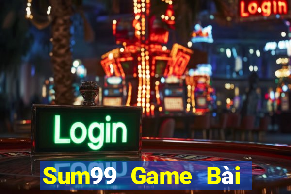 Sum99 Game Bài Vip Club Đổi Thưởng