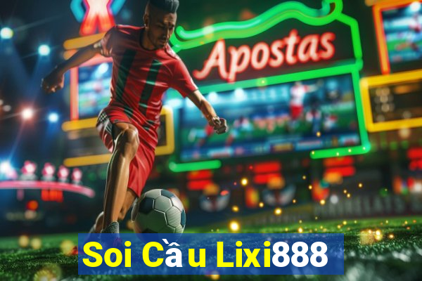 Soi Cầu Lixi888