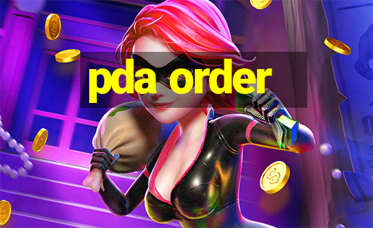 pda order