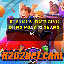 xổ số kiến thiết bình dương ngày 12 tháng 04