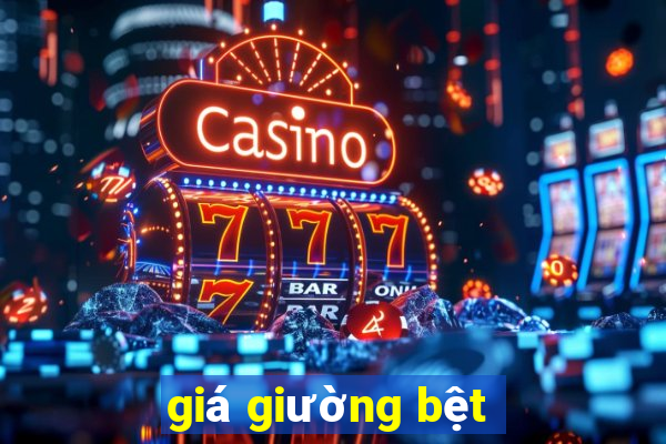 giá giường bệt