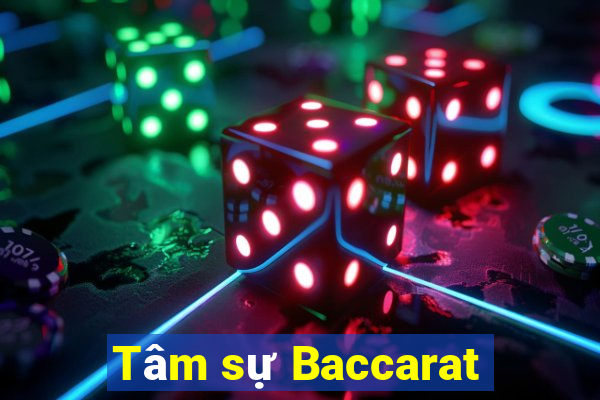 Tâm sự Baccarat