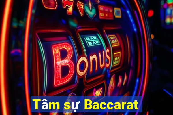 Tâm sự Baccarat