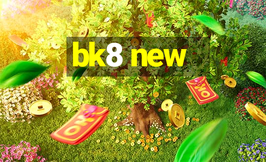 bk8 new