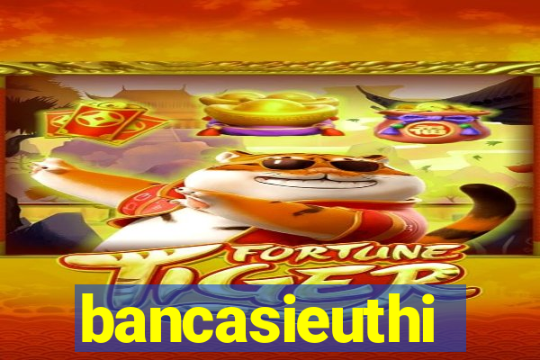 bancasieuthi