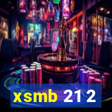 xsmb 21 2