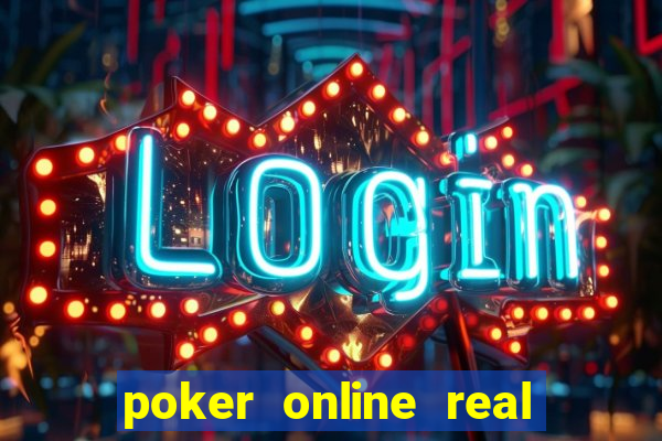 poker online real money app