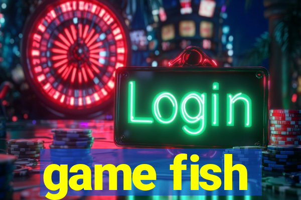 game fish