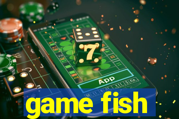 game fish