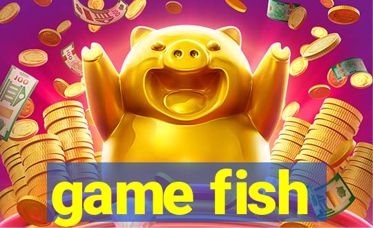 game fish