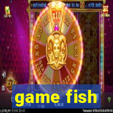 game fish