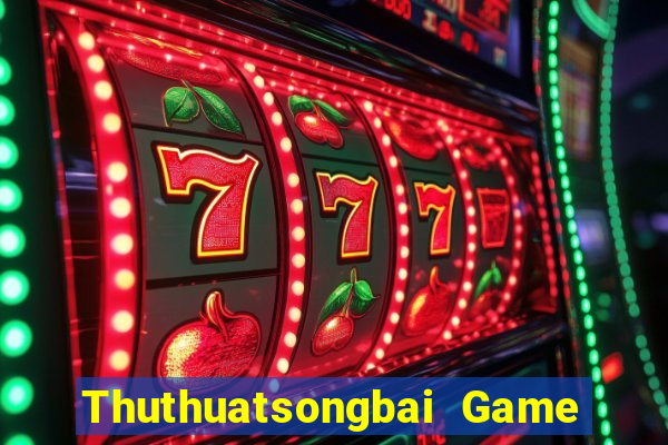 Thuthuatsongbai Game Bài Nổ Hũ Uy Tín