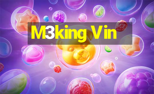 M3king Vin