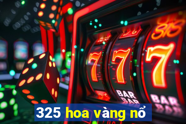 325 hoa vàng nổ