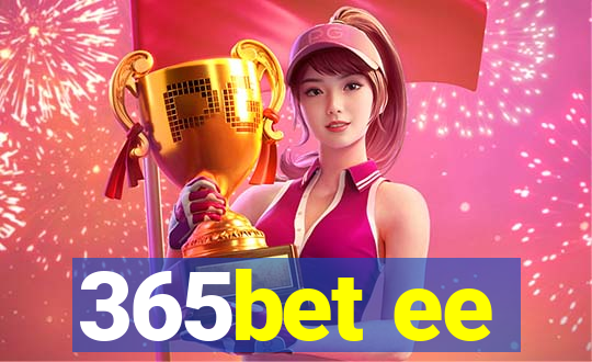 365bet ee