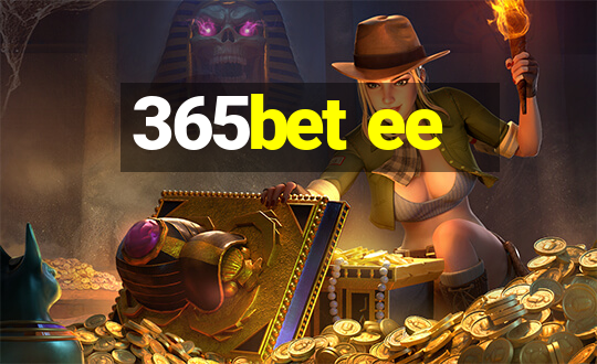 365bet ee