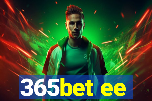 365bet ee