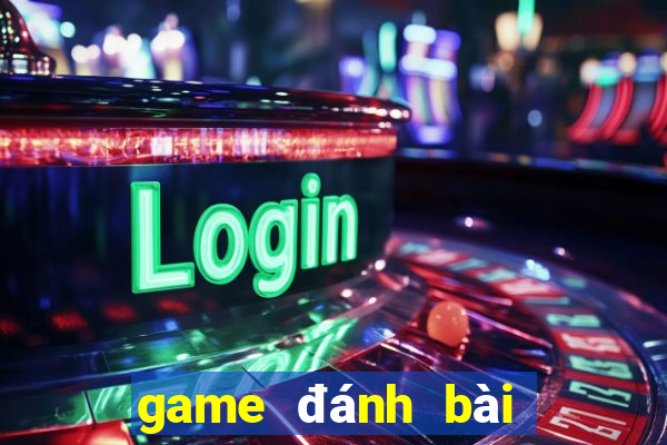 game đánh bài đổi card uy tín