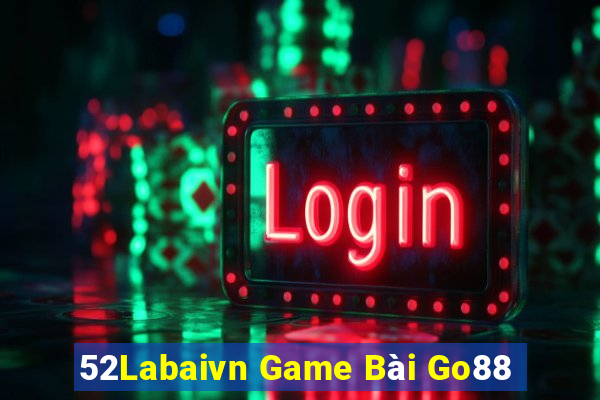 52Labaivn Game Bài Go88