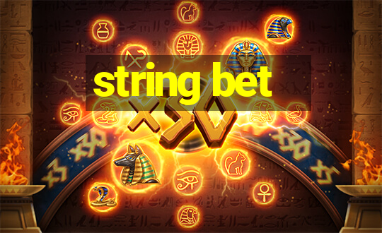 string bet