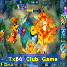 Tx66 Club Game Bài Liêng Online