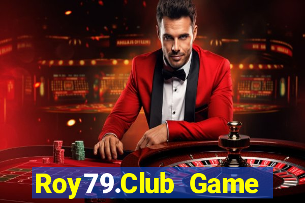 Roy79.Club Game Bài B52 Đổi Thưởng